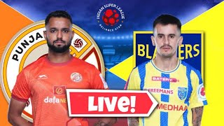 PUNJAB FC VS KERALA BLASTERS ISL MATCH WATCHALONG LIVE [upl. by Kohcztiy]