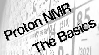 Proton NMR  The Basics [upl. by Nac]