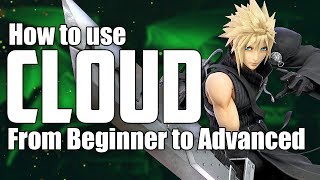 How to Play Cloud from Beginner to Advanced  Comprehensive Guide  Super Smash Bros Ultimate [upl. by Aenehs]