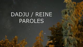 dadju  Reine paroles lyrics [upl. by Schoenburg678]