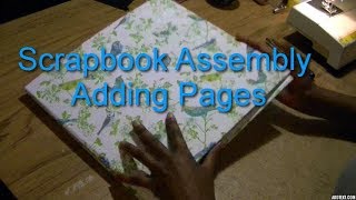 Post Bound Scrapbook Assembly  Add Additional Pages [upl. by Massingill80]