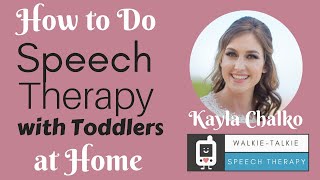 How to Do Speech Therapy with Toddlers at Home [upl. by Aonian]