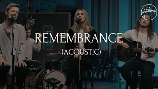 Remembrance Acoustic  Hillsong Worship [upl. by Farika179]