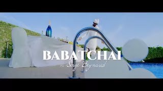 Serge Beynaud  Babatchai  clip officiel [upl. by Niatsirt10]