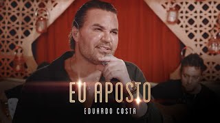 EU APOSTO  Eduardo Costa LIVE dos Namorados [upl. by Agneta975]