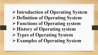 Introduction Definition Functions History Types Examples of Operating System [upl. by Stoneham]