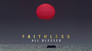 Faithless  I Need Someone feat Nathan Ball amp Caleb Femi Official Audio [upl. by Tarr378]