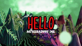 MIKERAPPHONE  HELLO [upl. by Retrop659]