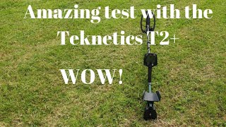 Amazing test with the Teknetics T2 Wow [upl. by Llehsad660]