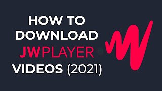 How To Download JW Player Videos 2022  Easiest Method [upl. by Tunk]