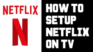 Netflix How To Connect To TV  How To Use on TV  How To Sign in on TV  How To Watch on TV Tutorial [upl. by Neill274]