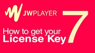 How to Get Your JW Player 7 License Key [upl. by Way331]