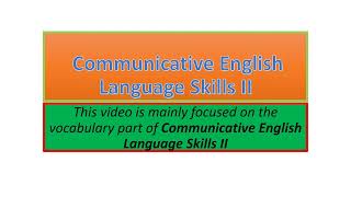 Communicative English Language Skills II vocabulary part one [upl. by Aninep]