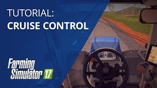 Farming Simulator 17 Tutorial Cruise Control [upl. by Lertnek821]