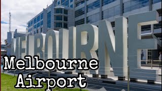 MELBOURNE AIRPORT  A Walking Tour [upl. by Annairt]