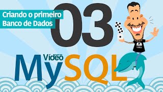 Curso MySQL 03  Criando o primeiro Banco de Dados [upl. by Bena86]