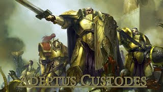 Warhammer 40k  Adeptus Custodes [upl. by Liauqram]