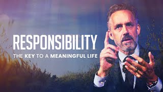 RESPONSIBILITY  Powerful Motivational Video  Jordan Peterson [upl. by Nostaw]