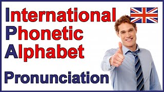 International Phonetic Alphabet IPA  English Pronunciation [upl. by Melvin]