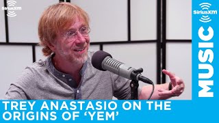 Trey Anastasio Explains the Origins of YEM [upl. by Tyne]