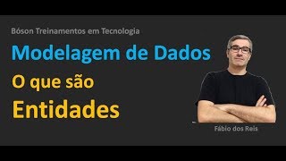 Modelagem de Dados  O que são Entidades [upl. by Graves85]