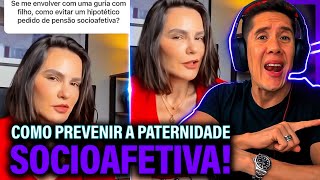 Como Se Prevenir Da Paternidade Socioafetiva E Pensão Socioafetiva [upl. by Lareneg353]