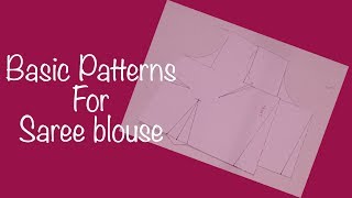 ♥ Saree Blouse Basic patterns ♥ [upl. by Mischa]