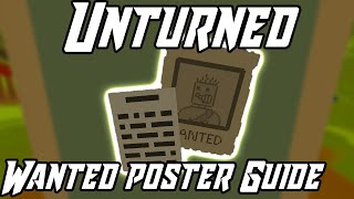 Unturned Elver Wanted Poster Guide [upl. by Derry580]