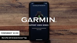 Support Pairing a Forerunner® 4545S with the Garmin Connect™ App [upl. by Enuj]