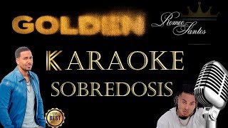 Romeo Santos  Sobredosis Karaoke ft Ozuna [upl. by Trebmer]